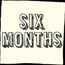 six months